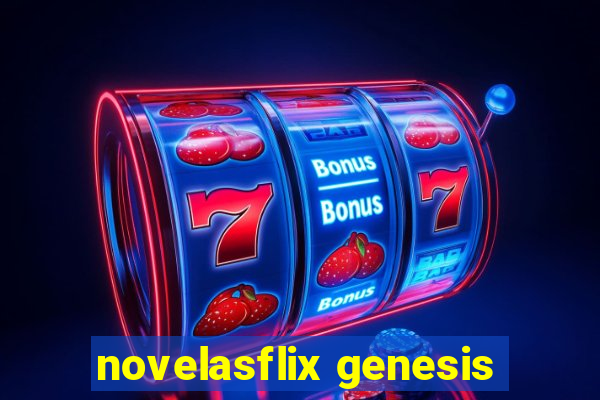 novelasflix genesis